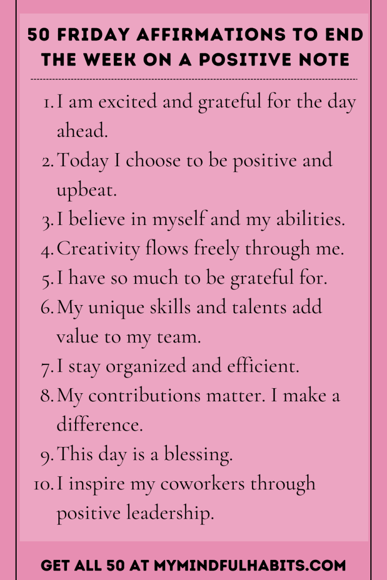 Friday Positive Note 50 Friday Affirmations to End the Week Positively